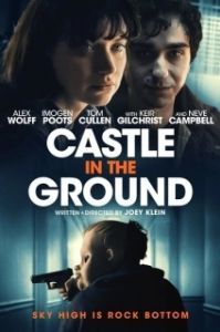 Постер Замок в земле (Castle in the Ground)