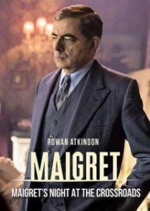 Постер Мегрэ: Ночь на перекрёстке (Maigret: Night at the Crossroads)