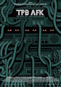 Постер Пиратская бухта: В удалении от клавиатуры (TPB AFK: The Pirate Bay Away from Keyboard)