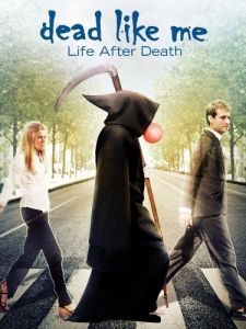 Постер Мёртвые как я: Жизнь после смерти (Dead Like Me: Life After Death)
