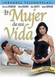Постер Избранница (La mujer de mi vida)