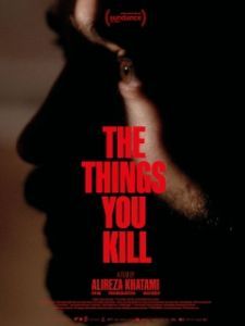 Постер То, что ты убиваешь (The Things You Kill)