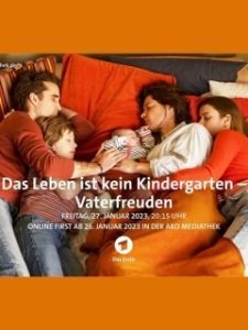 Постер Жизнь не детский сад - Радости отцовства (Das Leben ist kein Kindergarten 3)