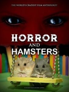 Постер Ужас и хомячки (Horror and Hamsters)