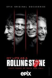Постер Моя жизнь в Rolling Stones (My Life as a Rolling Stone)