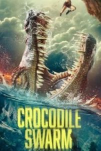 Постер Стая крокодилов (Crocodile Swarm)