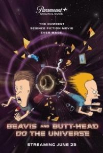 Постер Бивис и Батт-Хед уделывают Вселенную (Beavis and Butt-Head Do the Universe)