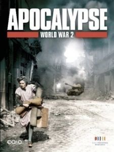 Постер Апокалипсис: Вторая мировая война (Apocalypse: La 2ème guerre mondiale)