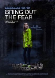 Постер Высвобождая страх (Bring Out the Fear)