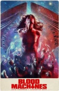 Постер Кровавые машины (Blood Machines)