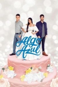 Постер Что-то голубое (Algo Azul)