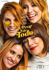 Постер Несмотря ни на что (A pesar de todo)