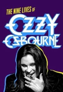 Постер Девять жизней Оззи Осборна (Biography: The Nine Lives of Ozzy Osbourne)