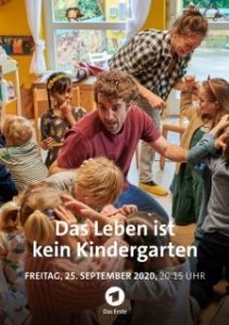 Постер Жизнь - не детский сад (Das Leben ist kein Kindergarten)