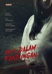 Постер Дьявол внутри (Iblis dalam Kandungan)