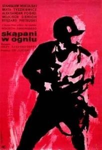 Постер Крещенные огнем (Skapani w ogniu)