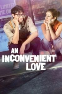 Постер Неудобная любовь (An Inconvenient Love)