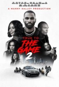 Постер Правда в игре 2 (True to the Game 2)