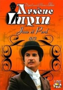 Постер Арсен Люпен (Arsène Lupin joue et perd)