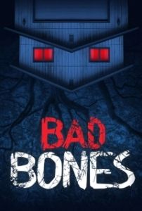 Постер Гиблое место (Bad Bones)
