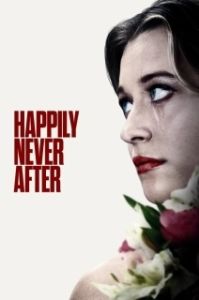 Постер Долго и несчастливо (Happily Never After)
