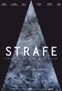 Постер Наказание по Фердинанду фон Шираху (Strafe - nach Ferdinand von Schirach)