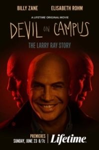 Постер Дьявол на кампусе: История Ларри Рэя (Devil on Campus: The Larry Ray Story)
