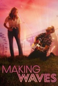 Постер Высокие волны (Making Waves)