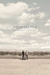 Постер Минимализм. Документальный фильм о важных вещах (Minimalism: A Documentary About the Important Things)