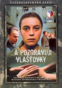 Постер ...и передайте привет ласточкам (...a pozdravuji vlastovky)
