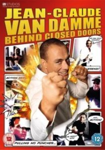 Постер Жан-Клод Ван Дамм: За закрытыми дверями (Jean Claude Van Damme: Behind Closed Doors)