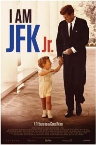 Постер Я – Джон Фицджеральд Кеннеди-младший (I Am JFK Jr.)