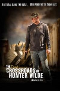 Постер Перепутье Хантера Уайлда (The Crossroads of Hunter Wilde)