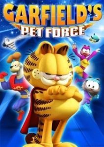 Постер Космический спецназ Гарфилда (Garfield's Pet Force)