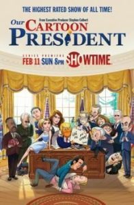 Постер Наш мультяшный президент (Our Cartoon President)