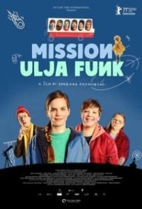 Постер Миссия Ули Фанк (Mission Ulja Funk)
