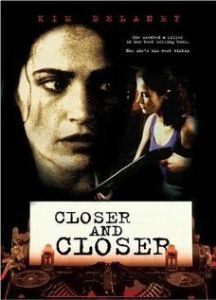 Постер Всё ближе и ближе (Closer and Closer)