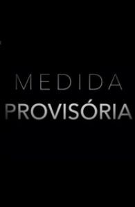Постер Распоряжение (Medida Provisória)