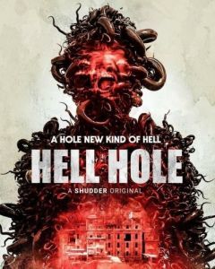 Постер Адская дыра (Hell Hole)