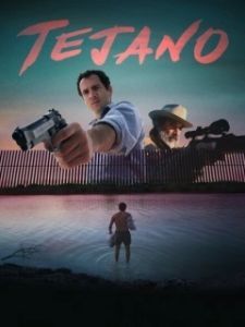Постер Техасец (Tejano)