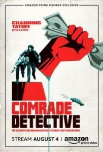 Постер Товарищ детектив (Comrade Detective)