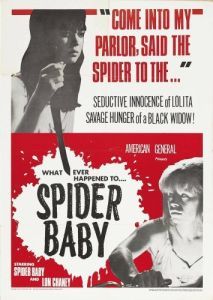 Постер Паучонок, или Безумнейшая история из когда-либо расказанных (Spider Baby or, the Maddest Story Ever Told)