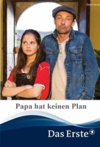 Постер У папы нет плана (Papa hat keinen Plan)