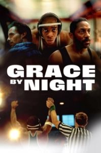 Постер Благодать ночью (Grace By Night)
