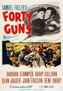Постер Сорок ружей (Forty Guns)