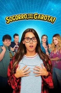 Постер Помогите, Я Стал Девушкой! (Socorro, Virei uma Garota!)