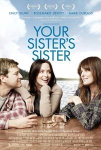 Постер Сестра твоей сестры (Your Sister's Sister)