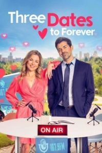 Постер Три свидания (Three Dates to Forever)