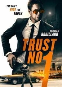 Постер Не верь никому (Trust No 1)