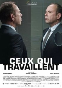 Постер Те, что работают (Ceux qui travaillent)